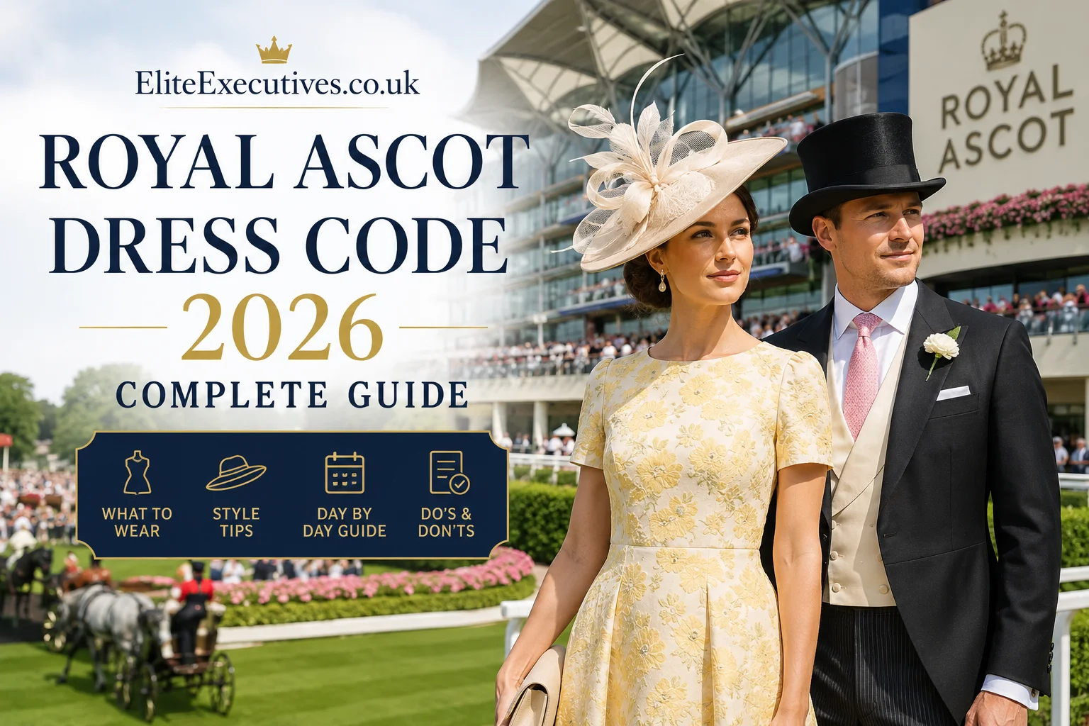 Royal Ascot Dress Code 2026